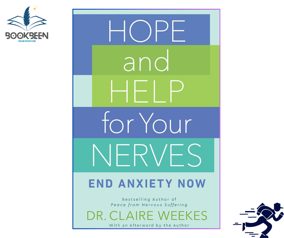 Hope and Help for Your Nerves by Claire Weekes (Author)
