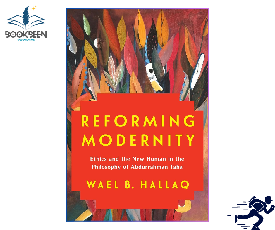 Reforming Modernity by Wael B. Hallaq (Author)