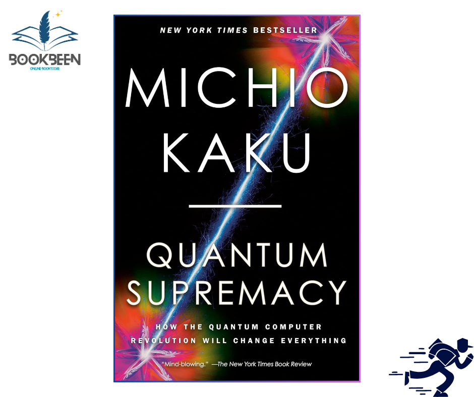 Quantum Supremacy by Michio Kaku (Author)