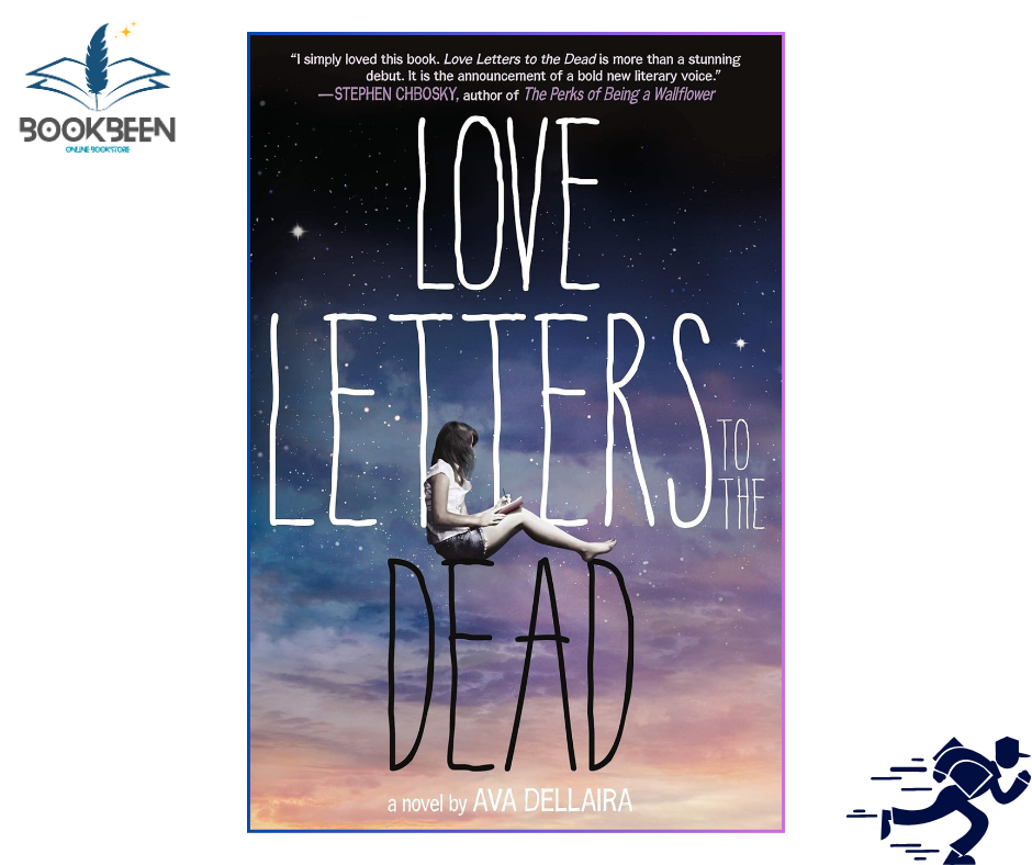Love Letters to the Dead by Ava Dellaira (Author)