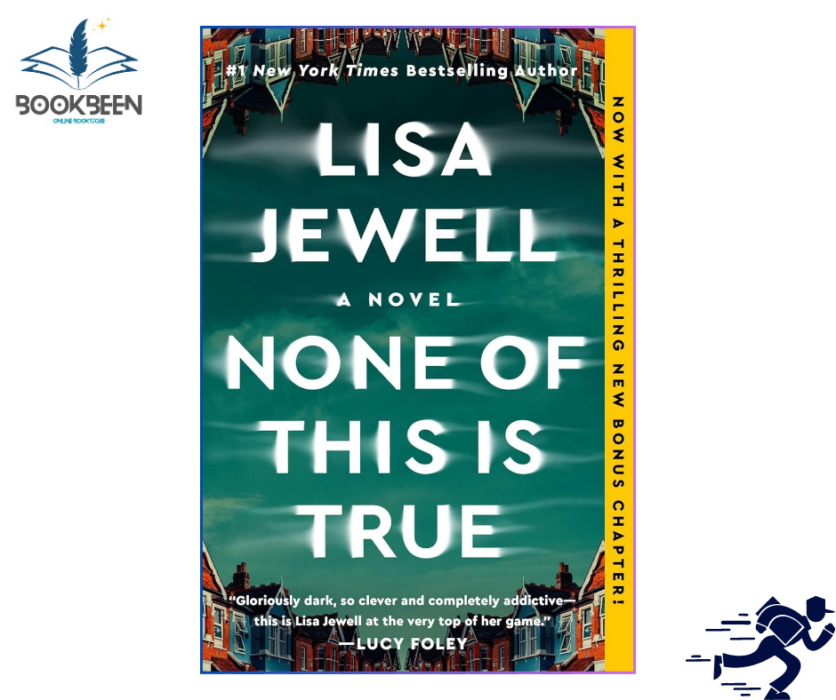 None of This Is True by Lisa Jewell (Author)