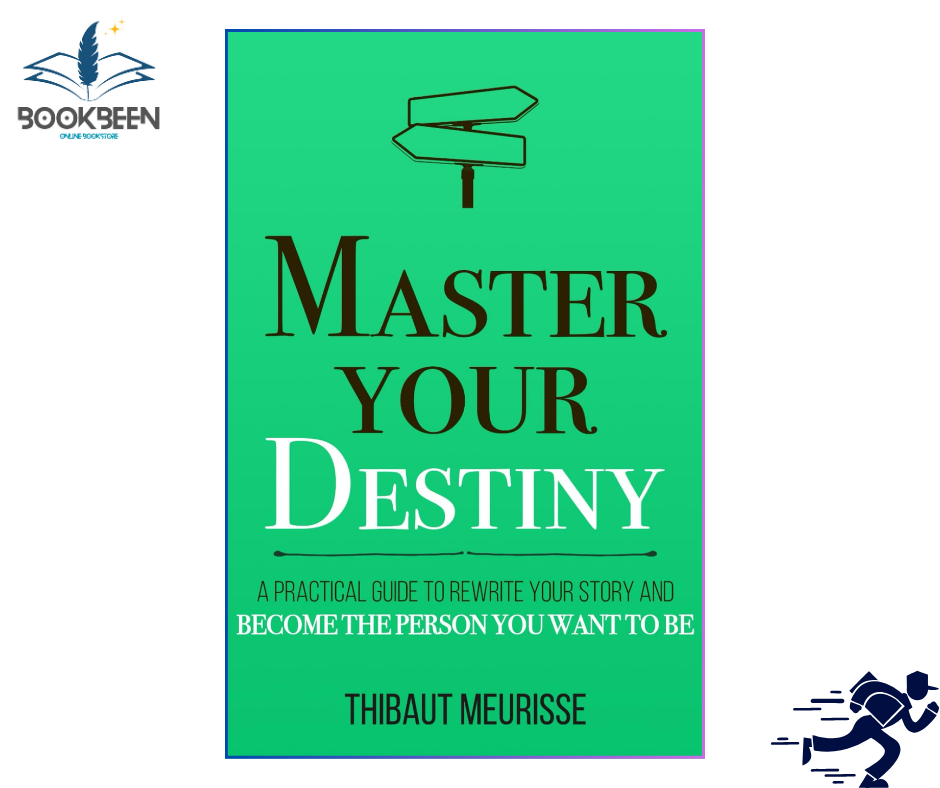 Master Your Destiny by Thibaut Meurisse (Author)