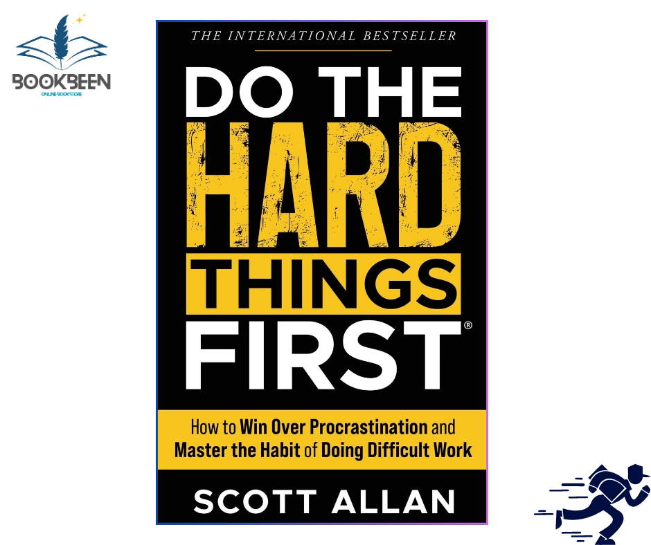 Do the Hard Things First by Scott Allan (Author)