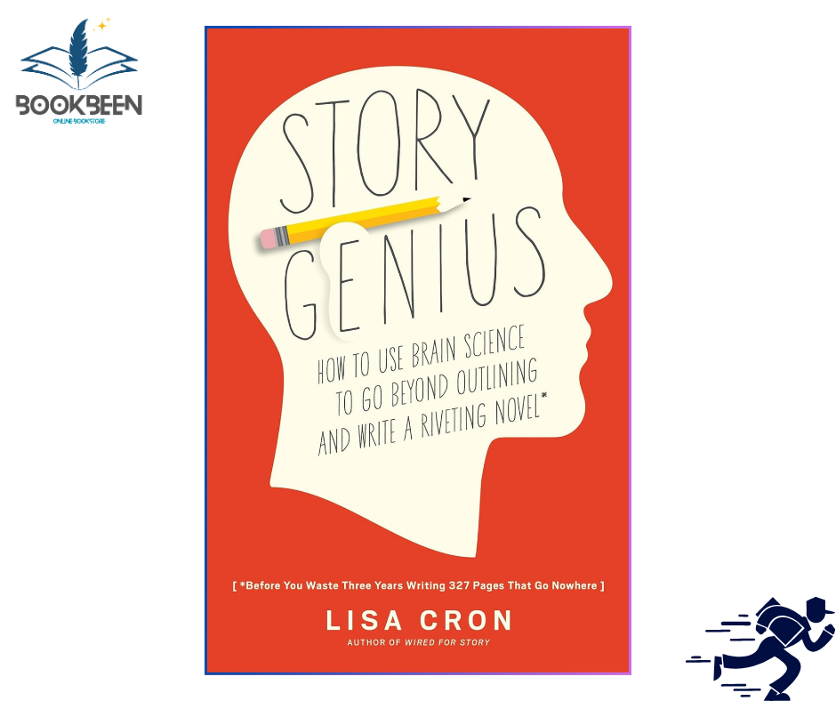 Story Genius by Lisa Cron (Author)