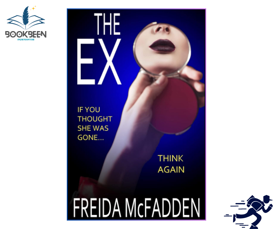 The Ex by Freida McFadden (Author)