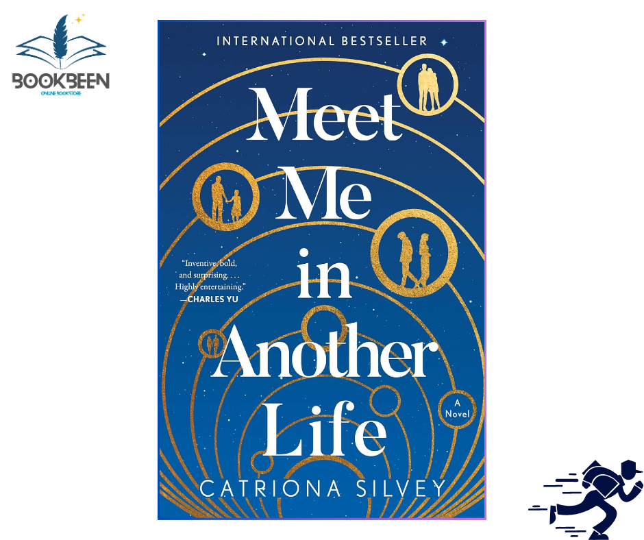 Meet Me in Another Life by Catriona Silvey (Author)