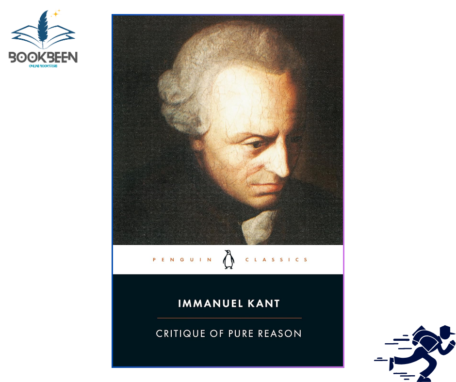 Critique of Pure Reason by Immanuel Kant (Author)