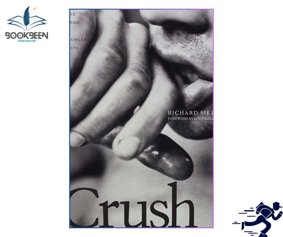 Crush by Richard Siken (Author)
