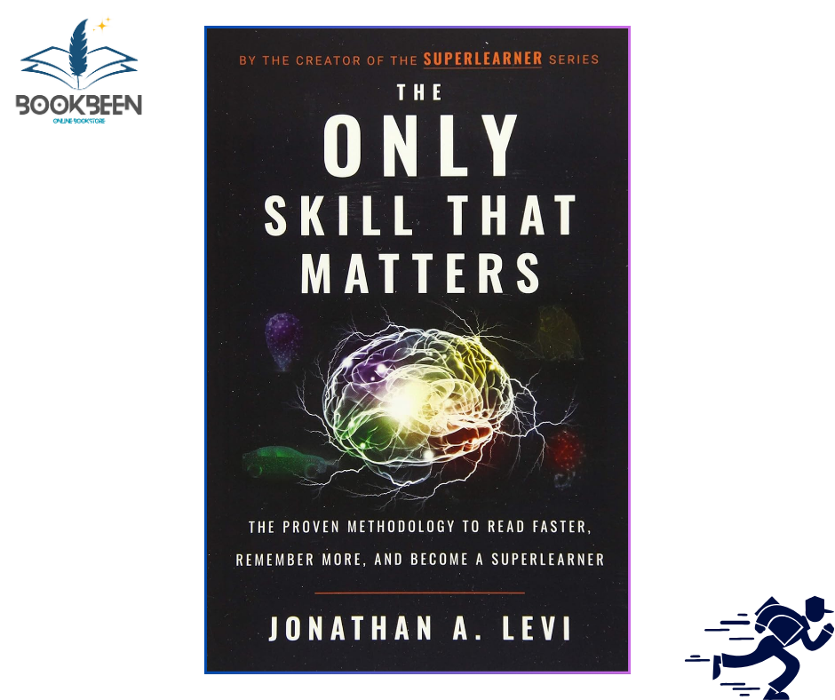 The Only Skill that Matters by Jonathan A. Levi (Author)
