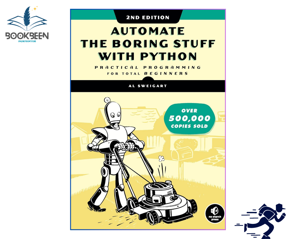 Automate the Boring Stuff with Python, 2nd Edition by Al Sweigart (Author)
