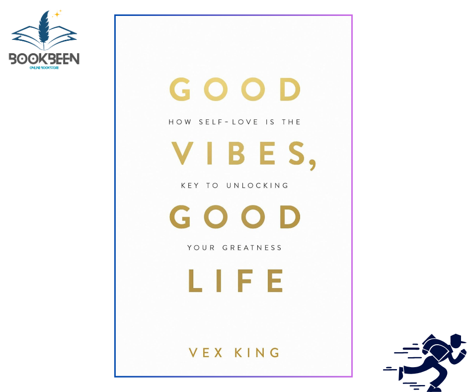 Good Vibes, Good Life by Vex King (Author)