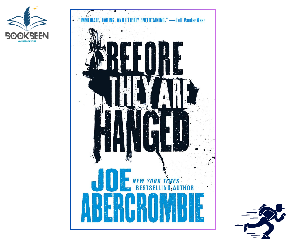 Before They Are Hanged by Joe Abercrombie (Author)