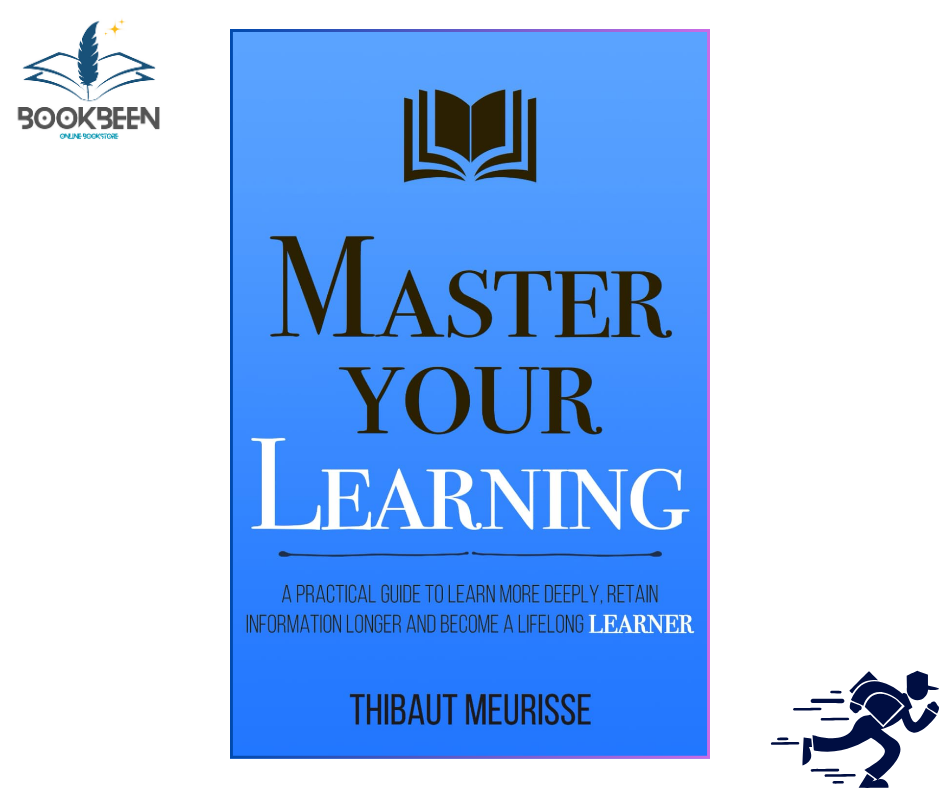 Master Your Learning Book 9 by Thibaut Meurisse (Author)