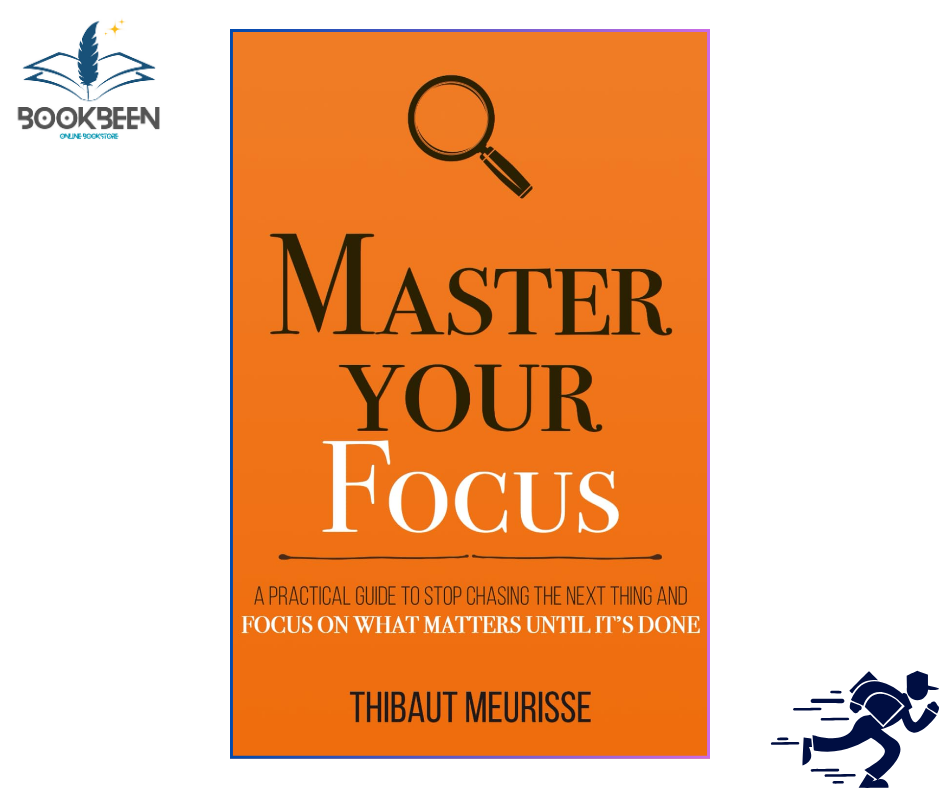 Master Your Focus Book 3 by Thibaut Meurisse (Author)