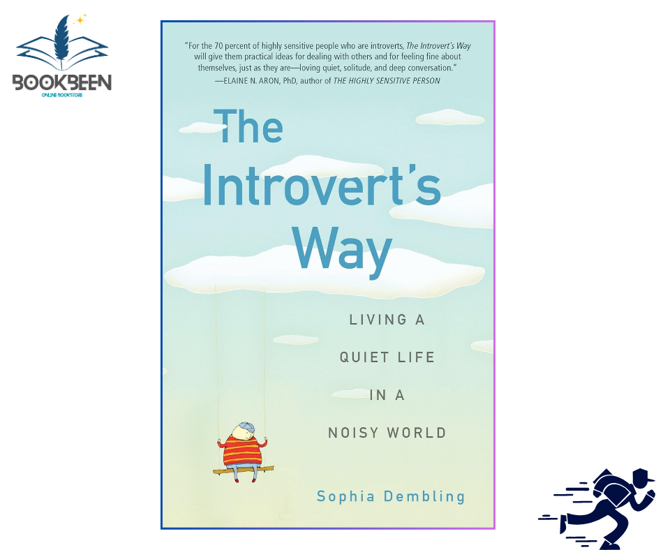 The Introvert's Way by Sophia Dembling (Author)