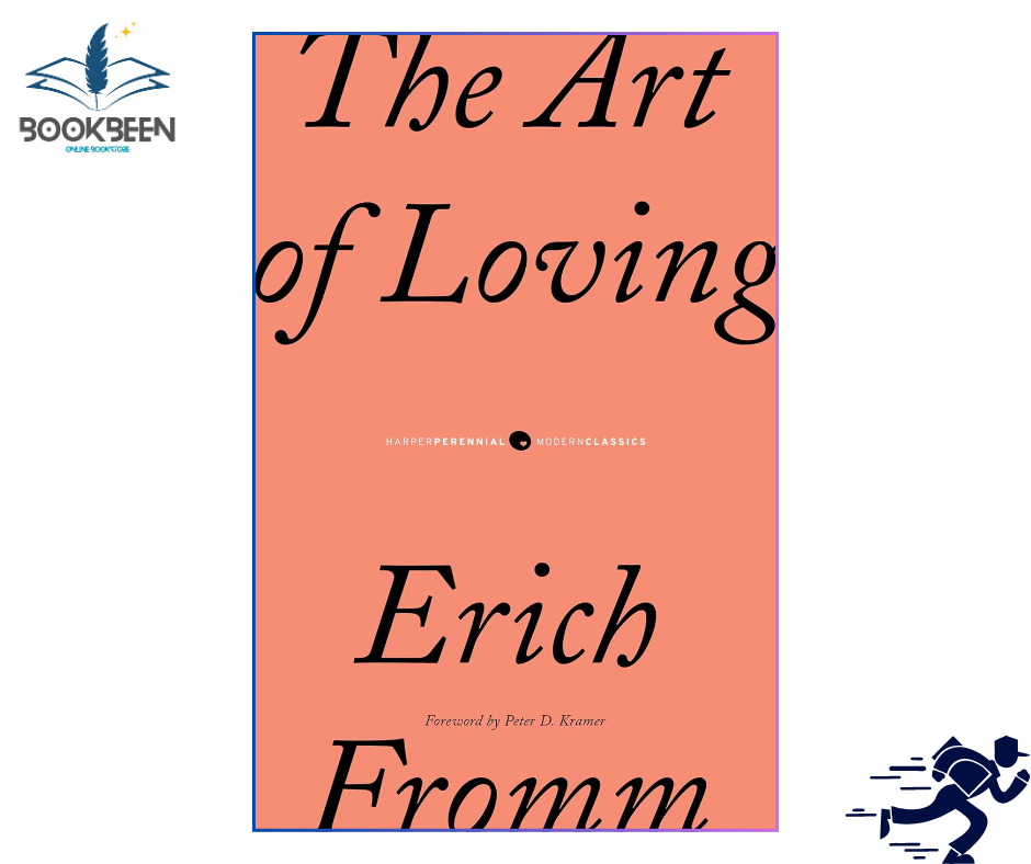 The Art of Loving by Erich Fromm (Author)