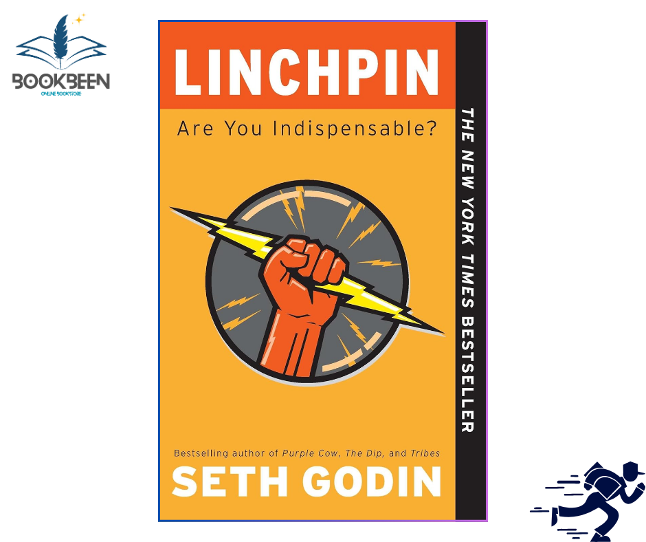 Linchpin: Are You Indispensable? by Seth Godin (Author)