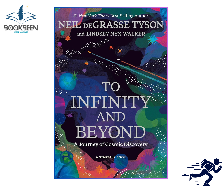 To Infinity and Beyond by Neil deGrasse Tyson (Author)