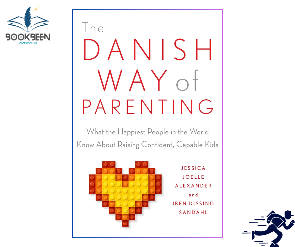 The Danish Way of Parenting by Jessica Joelle Alexander (Author)
