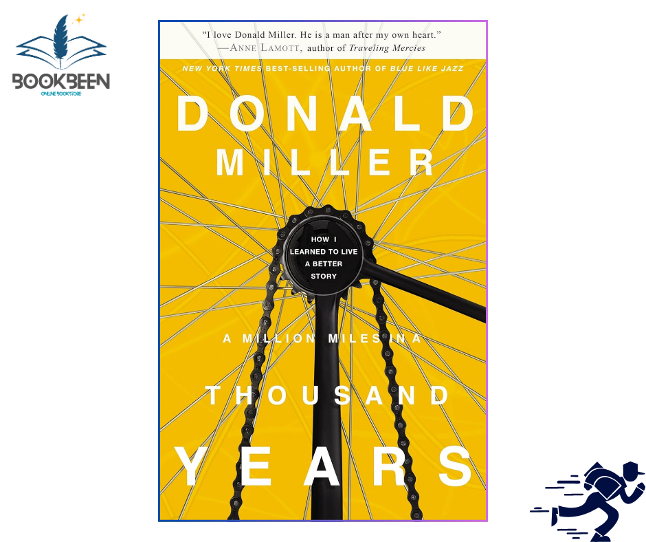 A Million Miles in a Thousand Years by Donald Miller (Author)