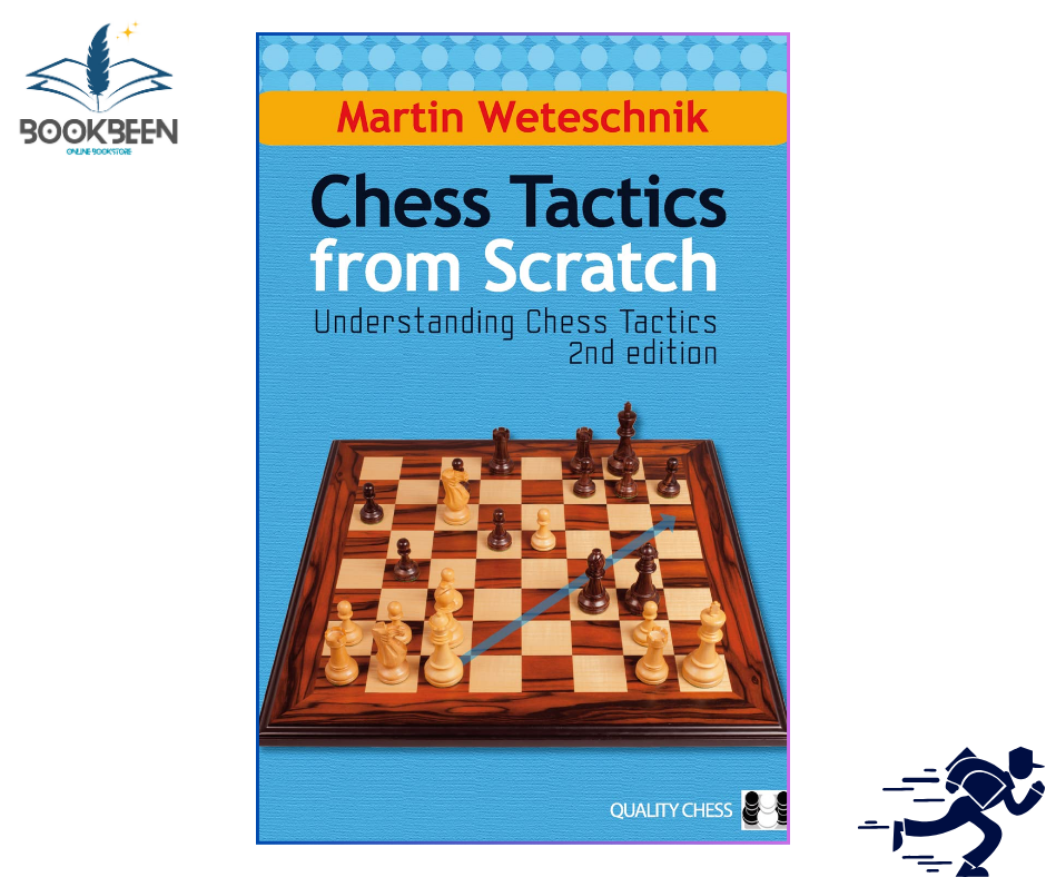 Chess Tactics from Scratch by Martin Weteschnik (Author)