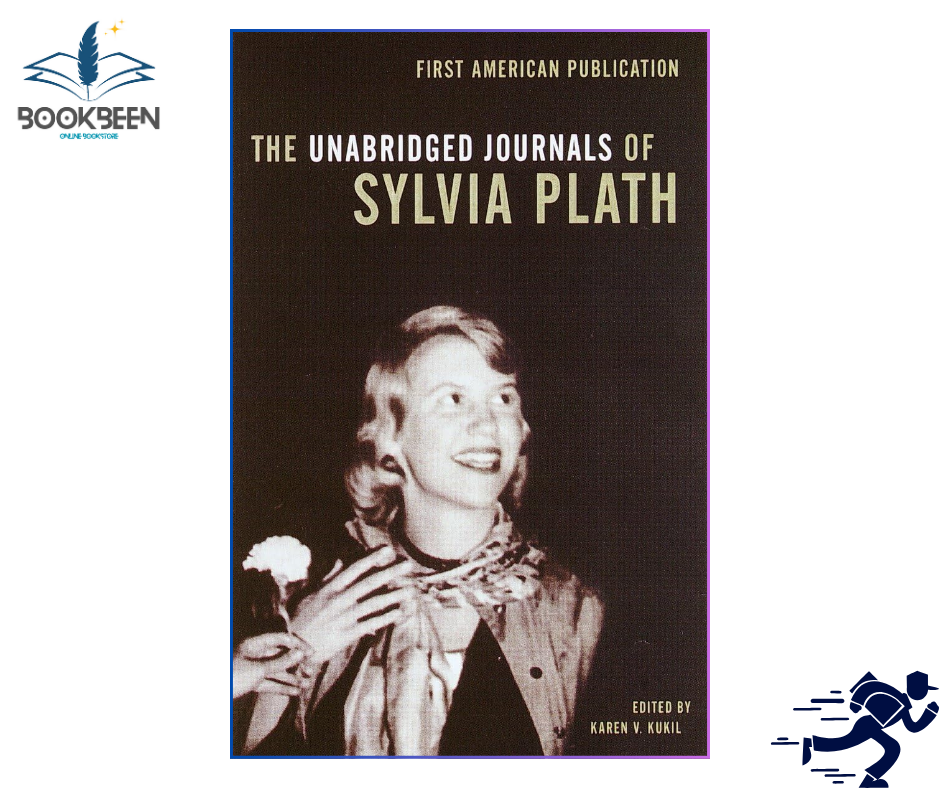 The Unabridged Journals of Sylvia Plath by Sylvia Plath (Author)