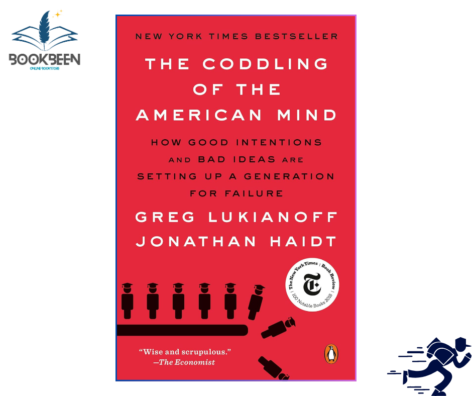 The Coddling of the American Mind by Greg Lukianoff (Author)