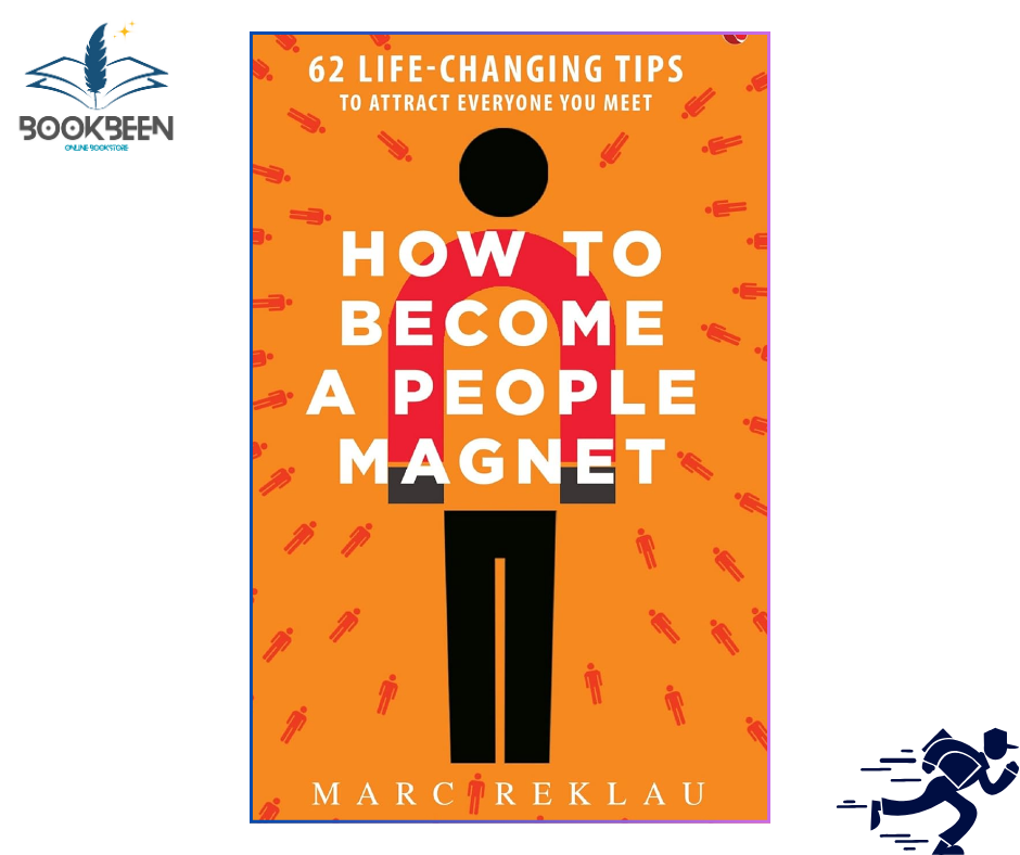 How to Become a People Magnet by Marc Reklau (Author)