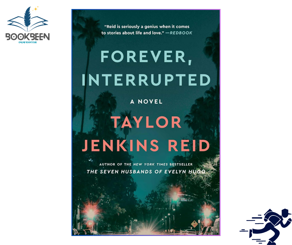 Forever, Interrupted: A Novel by Taylor Jenkins Reid (Author)