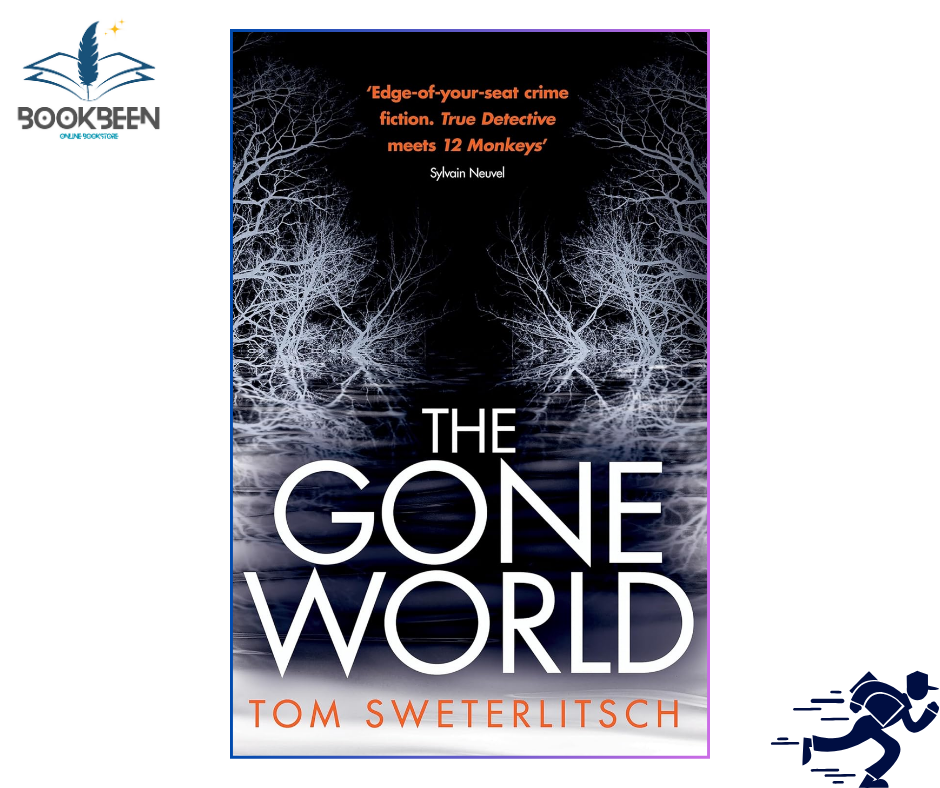 The Gone World by Tom Sweterlitsch (Author)