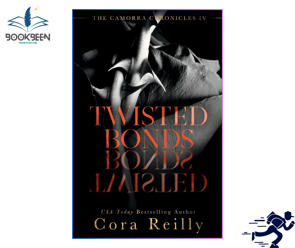 Twisted Bonds by Cora Reilly (Author)