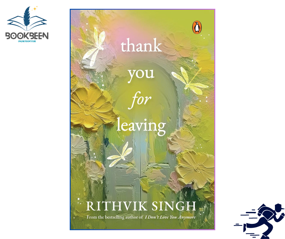 Thank You for Leaving by Rithvik Singh (Author)
