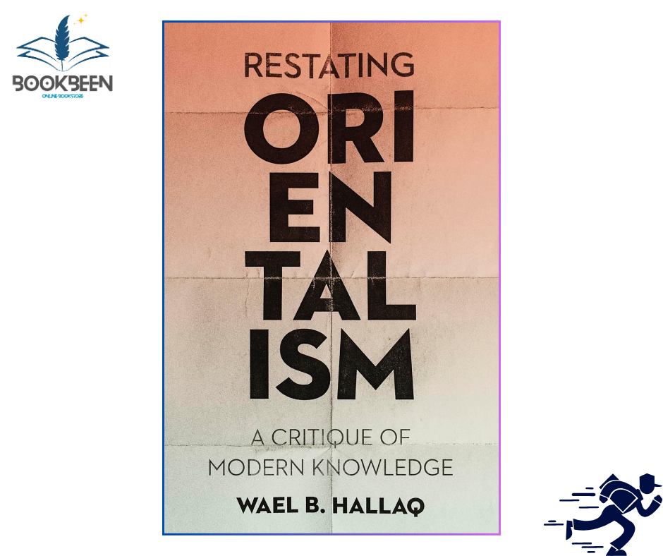 Restating Orientalism by Wael Hallaq (Author)