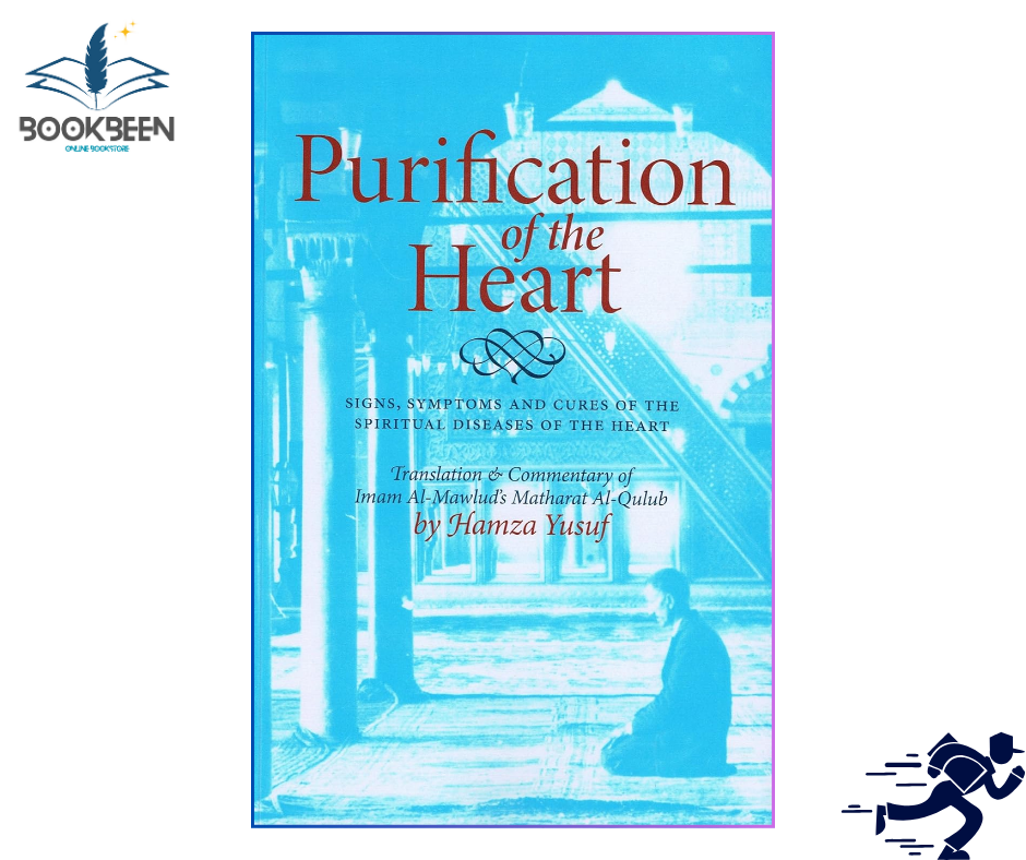 Purification of the Heart  by Hamza Yusuf (Author)