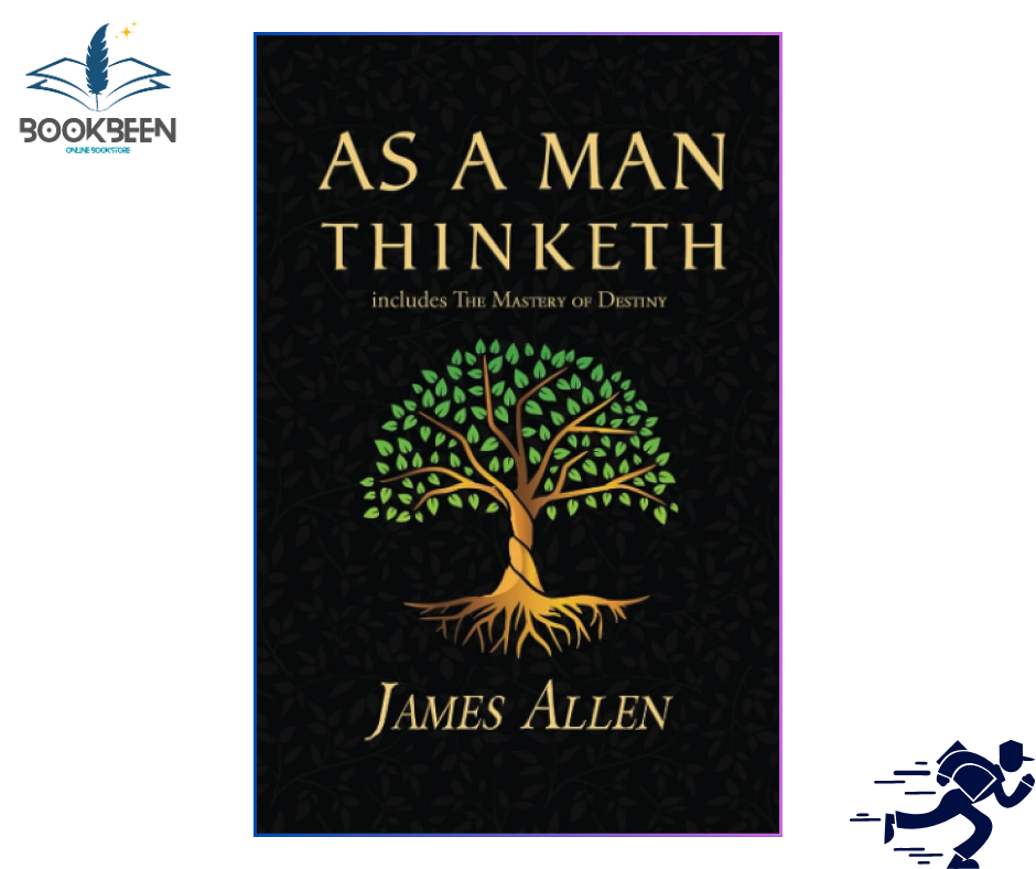 As a Man Thinketh by James Allen (Author)