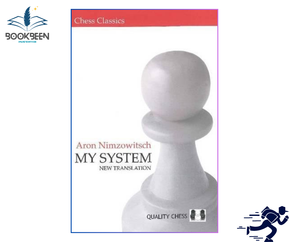 My System: by Aron Nimzowitsch (Author)