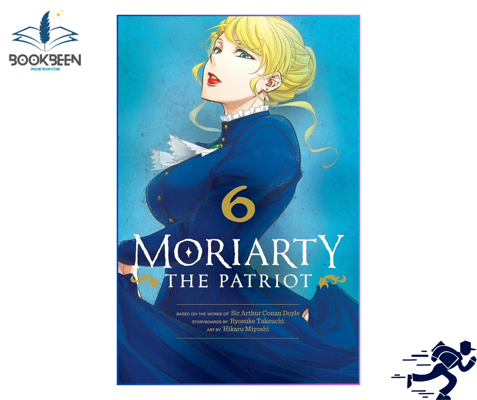 Moriarty the Patriot, Vol. 6 by Ryosuke Takeuchi (Author)
