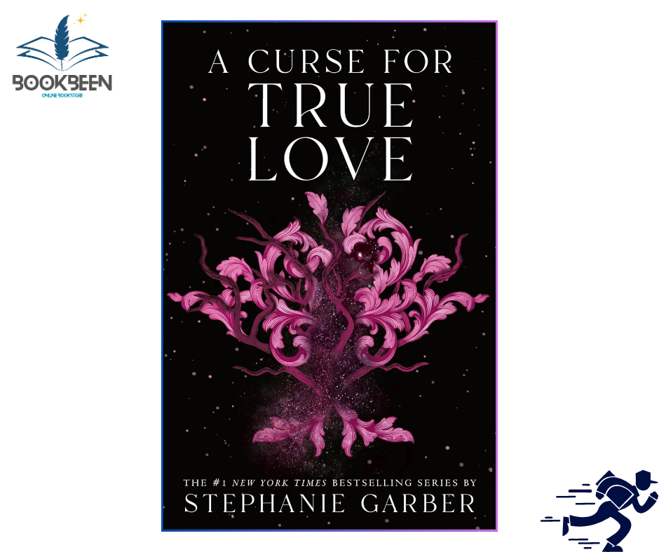A Curse for True Love by Stephanie Garber (Author)