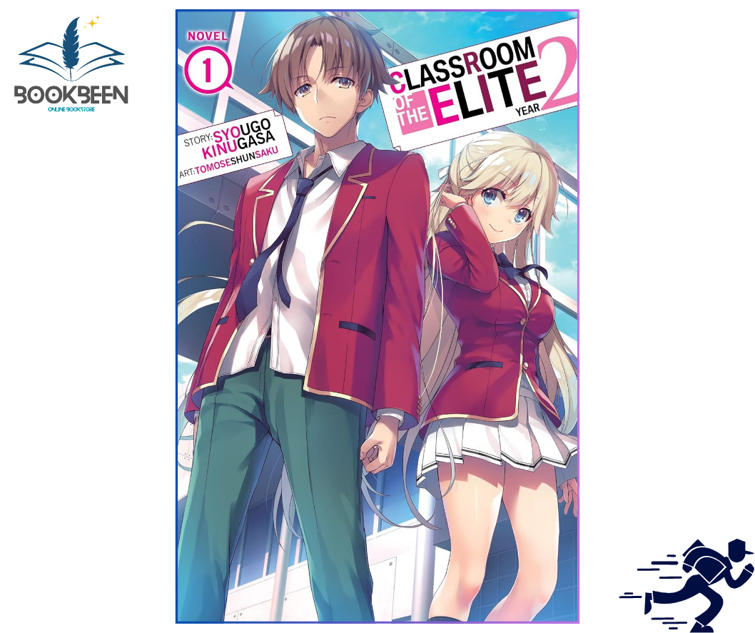 Classroom of the Elite: Year 2 (Light Novel) Vol. 1 by Syougo Kinugasa (Author)