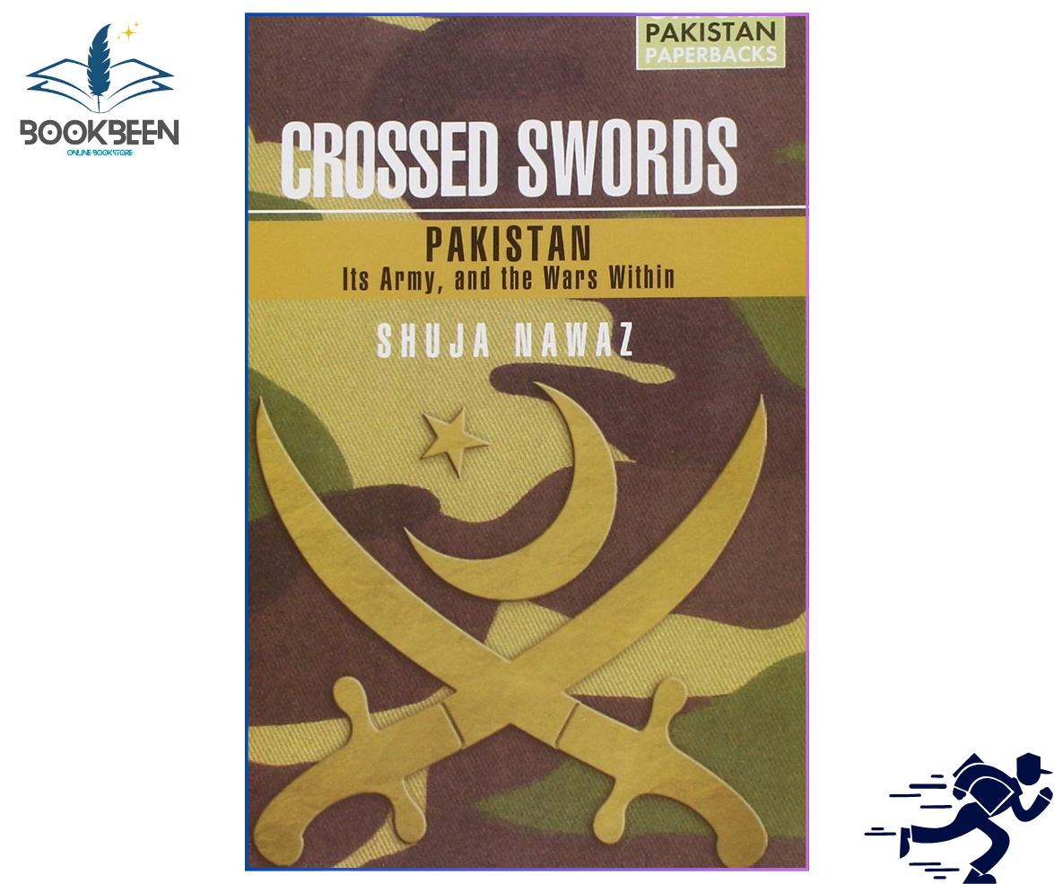 Crossed Swords by Shuja Nawaz (Author)