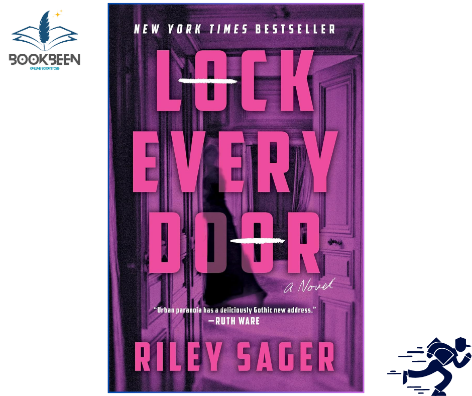 Lock Every Door: A Novel  by Riley Sager (Author)