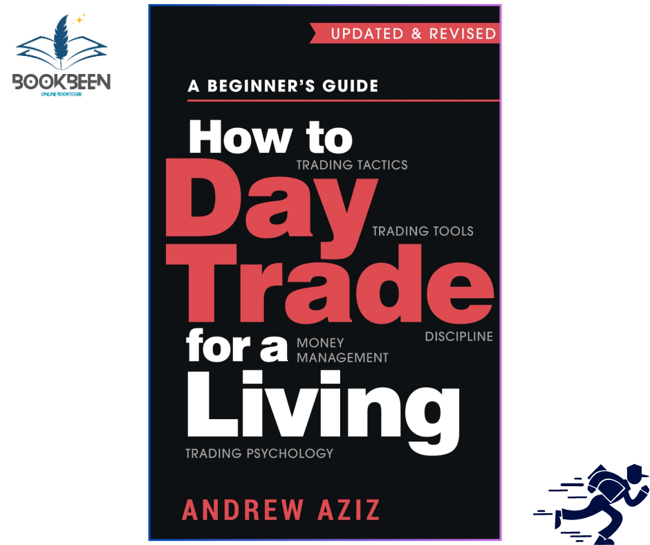 How to Day Trade for a Living by Andrew Aziz (Author)