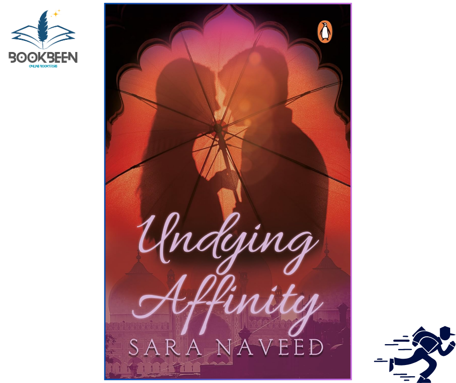 Undying Affinity by Sara Naveed (Author)