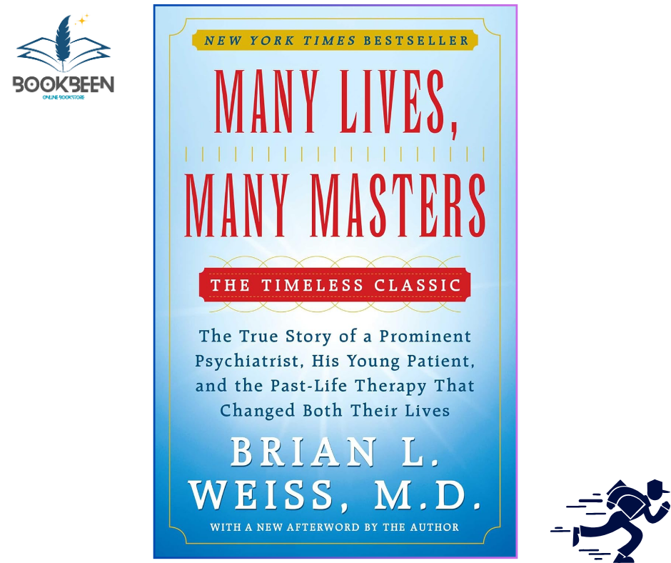 Many Lives, Many Masters by Brian L. Weiss (Author)