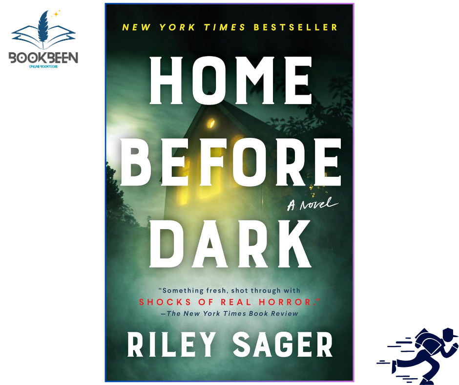 Home Before Dark by Riley Sager (Author)