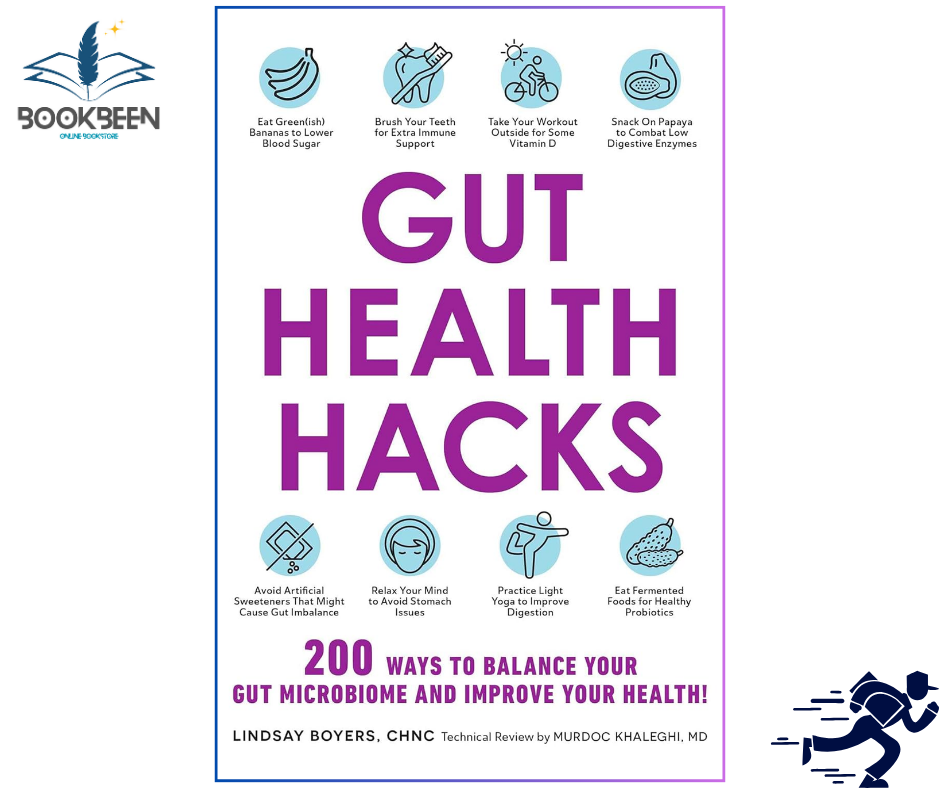 Gut Health Hacks: 200 Ways to Balance Your Gut Microbiome and Improve Your Health! by Lindsay Boyers (Author)