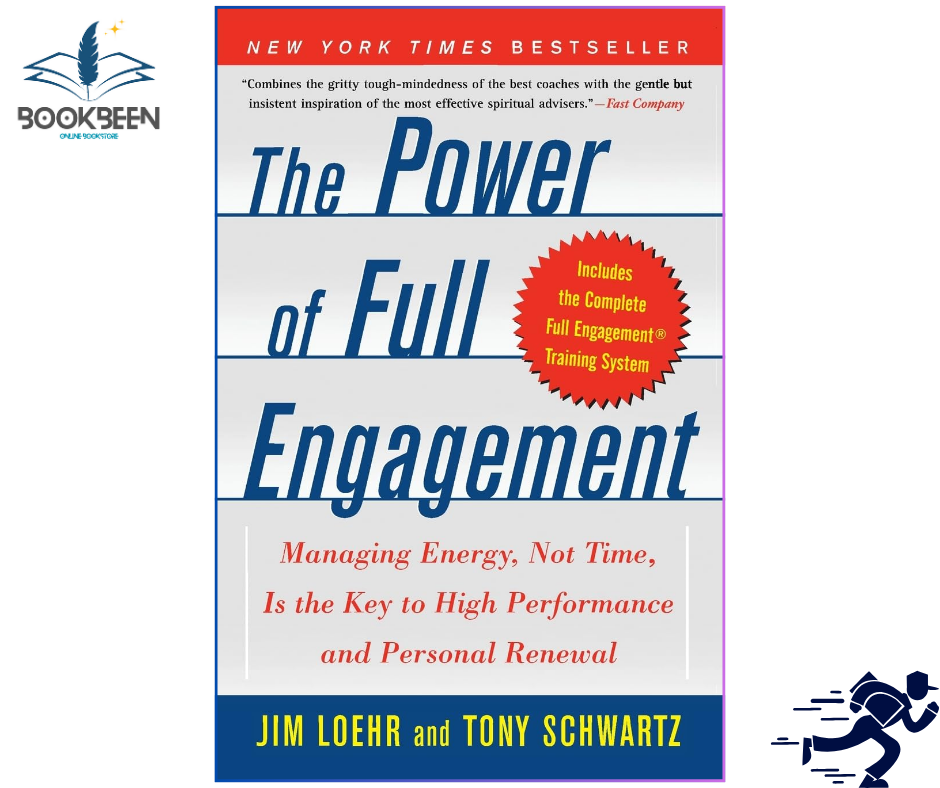 The Power of Full Engagement by Jim Loehr (Author)