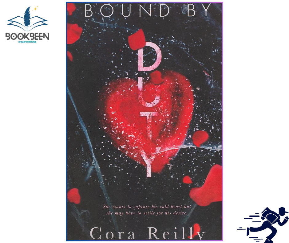 Bound By Duty (Born in Blood Mafia Chronicles Book 2) by Cora Reilly (Author)