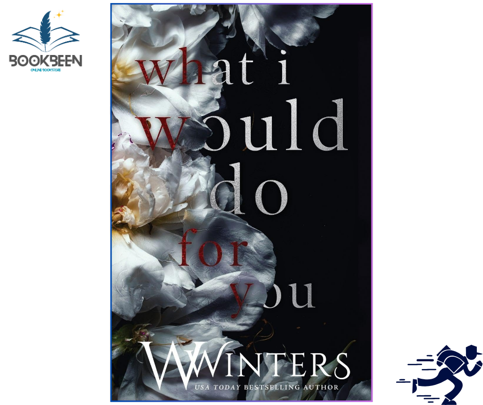 What I Would Do For You book 4 by W. Winters (Author)