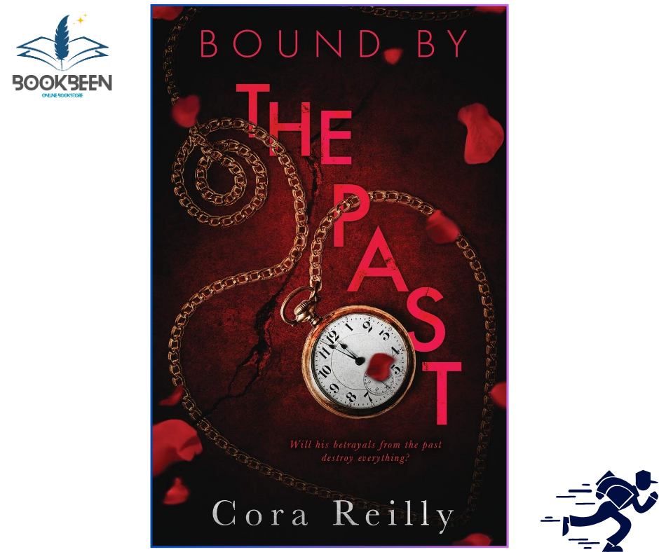 Bound By The Past (Born in Blood Mafia Chronicles Book 7) by Cora Reilly (Author)